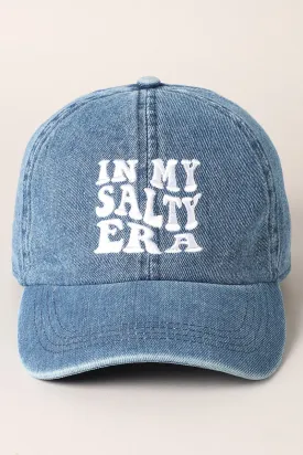 In My Salty Era baseball hat